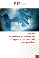 Les erreurs en médecine d'urgence, facteurs de progression 6138455096 Book Cover