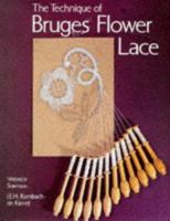 The Technique of Bruges Flower Lace 0713473290 Book Cover