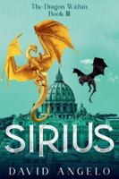 Sirius: The Dragon Within Book III B0FLWL7DGV Book Cover