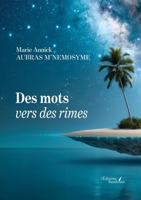 Des mots vers des rimes B0DQTNDVS8 Book Cover