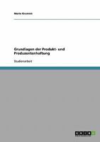 Grundlagen der Produkt- und Produzentenhaftung 3638654176 Book Cover