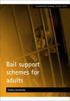 Bail support schemes for adults 1847429548 Book Cover