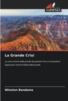 La Grande Crisi (Italian Edition) 6209040330 Book Cover