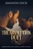 The Absolution Duet 1548783021 Book Cover