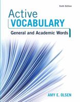 Active Vocabulary: General and Academic Words 0205632734 Book Cover