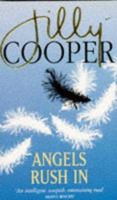 Angels Rush in 0749308494 Book Cover