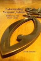 Understanding Messianic Judaism 1300833378 Book Cover