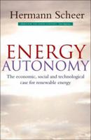 Energy Autonomy: New Politics for Renewable Energy 1844073556 Book Cover