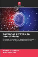 Caminhos através da infertilidade 6209160123 Book Cover