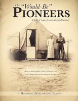 The Would-Be Pioneers 1619042290 Book Cover