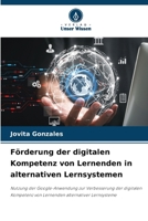 Förderung der digitalen Kompetenz von Lernenden in alternativen Lernsystemen (German Edition) 6208125189 Book Cover