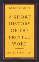 A Short History of the Printed Word 0879233125 Book Cover