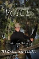 Voices: A Collection of Poems by Merrill Guillory 1794194940 Book Cover