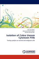 Isolation of Cobra Venom Cytotoxin FVIb 3846582115 Book Cover