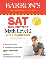 SAT Subject Test Math Level 2: With 9 Practice Tests 1506263917 Book Cover