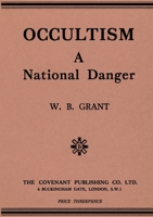 Occultism: A National Danger 2925369243 Book Cover