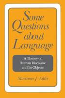 Some Questions About Language 0812691784 Book Cover