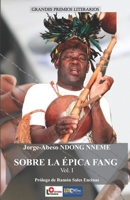 Sobre La Épica Fang: Vol. I B0B14RRZQ9 Book Cover