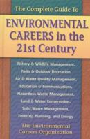 The Complete Guide to Environmental Careers in the 21st Century 155963586X Book Cover