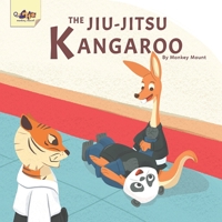 The Jiu-Jitsu Kangaroo B0BBJ56YKY Book Cover