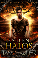 Fallen Halos: A Dystopian Paranormal Romance Novel 1949112195 Book Cover