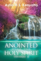 Anointed with the Holy Spirit: Volume 2 166983901X Book Cover
