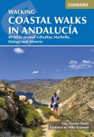 Coastal Walks in Andalucia: The best hiking trails close to Andalucia's Mediterranean and Atlantic Coastlines 1786312654 Book Cover