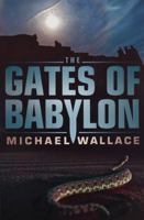 The Gates of Babylon 1477809694 Book Cover