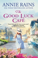 The Good Luck Cafe 1538710099 Book Cover