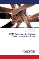 CRM Practices in Indian Telecommunications 3659365246 Book Cover