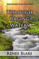 Through Raging Waters 1534990453 Book Cover