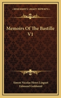 Memoirs Of The Bastille V1 1430459484 Book Cover