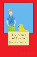 The Secret of Curtis 1495472353 Book Cover