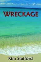 Wreckage 1410757862 Book Cover