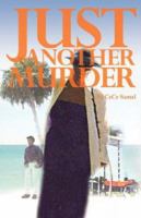 Just Another Murder 0977336514 Book Cover