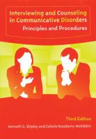 Interviewing And Couseling in Communicative Disorders: Principles And Procedures 0205198929 Book Cover