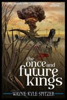 The Once and Future Kings B091WCSTKT Book Cover