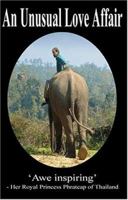An Unusual Love Affair 1411627202 Book Cover