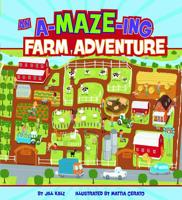 An A-MAZE-ing Farm Adventure 140486038X Book Cover