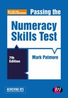 Passing the Numeracy Skills Test (Achieving QTS) 1473911745 Book Cover