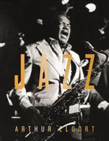 Arthur Elgort: Jazz 8862086083 Book Cover