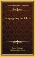 Campaigning For Christ 1014691621 Book Cover