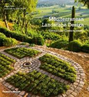 Mediterranean Landscape Design: Vernacular Contemporary 050029111X Book Cover