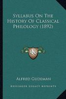 Syllabus On the History of Classical Philology 3337230199 Book Cover