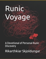 Runic Voyage: A Devotional of Personal Runic Discovery B0FBLGTRZM Book Cover