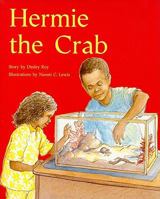 Hermie the Crab, Grade 2: Turquoise Level 18 0763574287 Book Cover