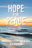 Hope for Peace: History and Teachings of Christianity, Judaism, and Buddhism 1477122419 Book Cover