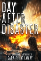 Day After Disaster 1708971661 Book Cover