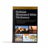 Holman Illustrated Bible Dictionary 0805499350 Book Cover