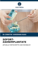 SOFORT-ZAHNIMPLANTATE: AKTUELLE FORTSCHRITTE UND RÜCKBLICK 6203608289 Book Cover